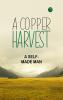 A COPPER HARVEST