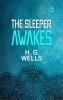 The Sleeper Awakes