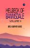 Helbeck of Bannisdale Volume II