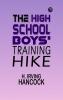 The High School Boys' Training Hike