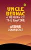Uncle Bernac: A Memory of the Empire