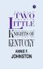 Two Little Knights of Kentucky
