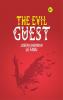 The Evil Guest