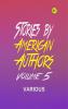Stories by American Authors Volume 5