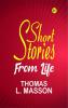 Short Stories From Life