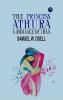 THE  PRINCESS ATHURA A ROMANCE OF IRAN
