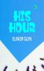 His Hour