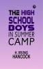 The High School Boys in Summer Camp