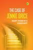 The Case of Jennie Brice
