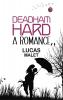 Deadham Hard: A Romance