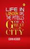 Life in London or the Pitfalls of a Great City