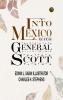 Into Mexico with General Scott
