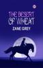 The Desert of Wheat