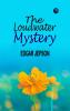 The Loudwater Mystery