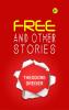 Free and other stories