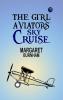 The Girl Aviators' Sky Cruise