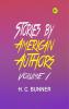 Stories by American Authors Volume 1