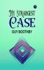 My Strangest Case