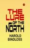 The Lure of the North