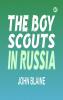 The Boy Scouts In Russia