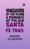 Vanguards of the Plains: A Romance of the Old Santa Fé Trail