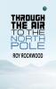 Through the Air to the North Pole