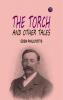The Torch and Other Tales