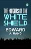 The Knights of the White Shield