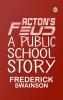 Acton's Feud: A Public School Story