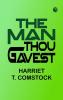 The Man Thou Gavest