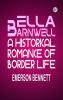 Ella Barnwell: A historical romance of border life