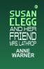 Susan Clegg and Her Friend Mrs. Lathrop