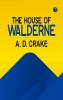 The House of Walderne