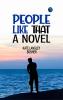 People Like That: A Novel