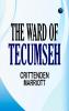 THE WARD OF TECUMSEH