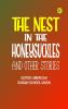 The Nest in the Honeysuckles and other Stories