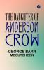 The Daughter of Anderson Crow
