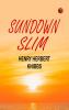 Sundown Slim