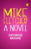 Mike Fletcher: A Novel