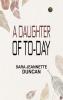 A Daughter of To-Day