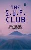 The S. W. F. Club