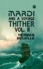 Mardi: and A Voyage Thither Vol. II