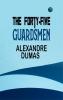 The Forty-Five Guardsmen