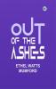 Out of the Ashes
