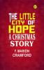 The Little City of Hope: A Christmas Story