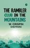 The Rambler Club In The Mountains