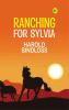 Ranching for Sylvia