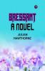 Bressant: A Novel