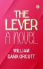 The Lever: A Novel