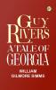 Guy Rivers: A Tale of Georgia